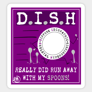 D.I.S.H ran away with my spoons Sticker